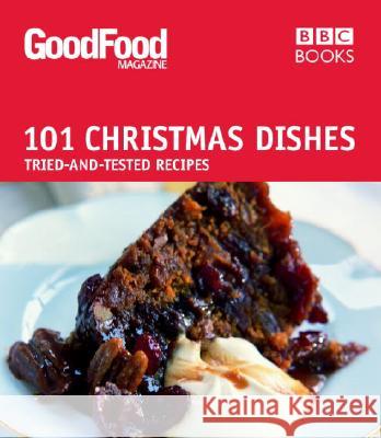 Good Food: Christmas Dishes: Triple-tested Recipes Angela Nilsen 9780563539292