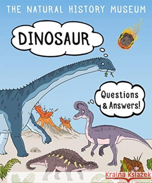 Dinosaur Questions & Answers The Natura 9780565095154 The Natural History Museum