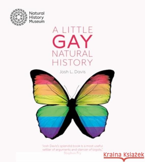 A Little Gay Natural History Josh L. Davis 9780565095536