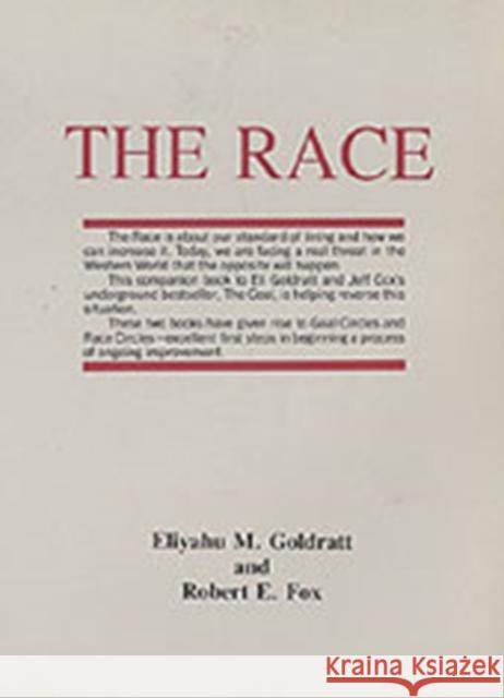 The Race Eliyahu M. Goldratt Robert E. Fox 9780566076534 Routledge