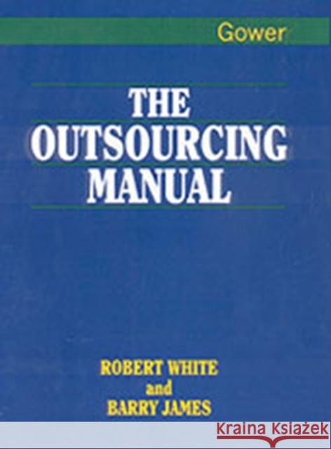 The Outsourcing Manual  9780566078347 Gower Publishing Ltd