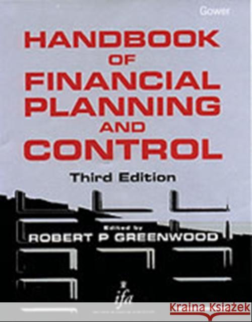 Handbook of Financial Planning and Control  9780566083723 Gower Publishing Ltd