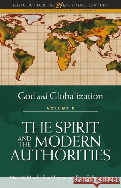 God and Globalization: Volume 2: The Spirit and the Modern Authorities Browning, Don S. 9780567007056 T & T Clark International