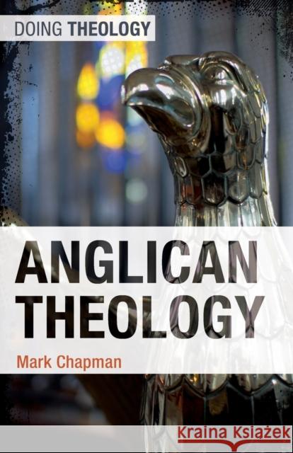 Anglican Theology Mark Chapman 9780567008022