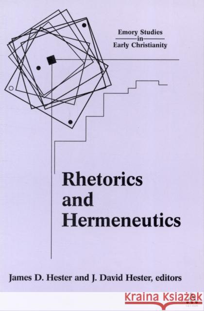 Rhetorics and Hermeneutics: Wilhelm Wuellner and His Influence Hester, James D. 9780567025807 T. & T. Clark Publishers