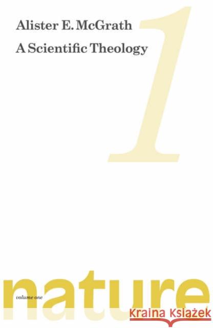 A Scientific Theology Alister E. Mcgrath 9780567031228 CONTINUUM INTERNATIONAL PUBLISHING GROUP LTD.