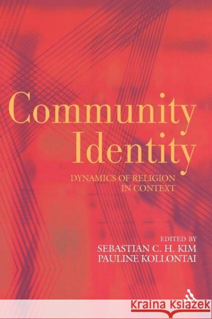 Community Identity Kim, Sebastian 9780567031570