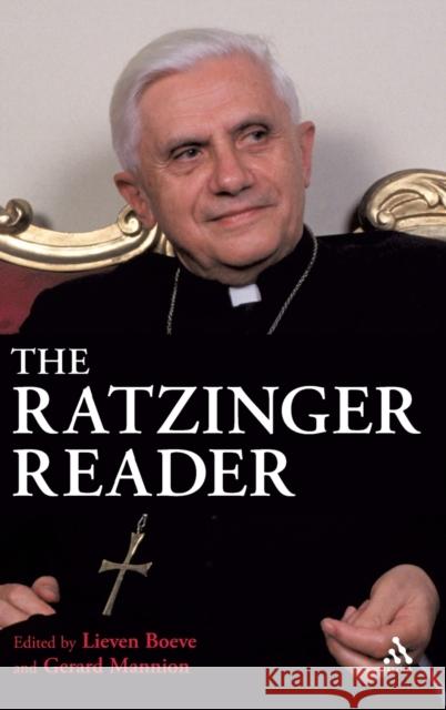 The Ratzinger Reader: Mapping a Theological Journey Ratzinger, Joseph 9780567032133 T & T Clark International