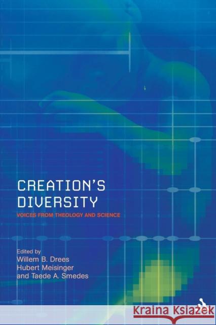 Creation's Diversity: Voices from Theology and Science Drees, Willem 9780567033291