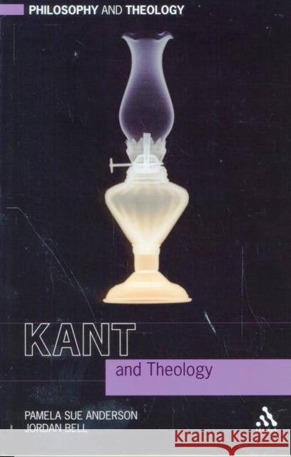 Kant and Theology Pamela Anderson 9780567034151