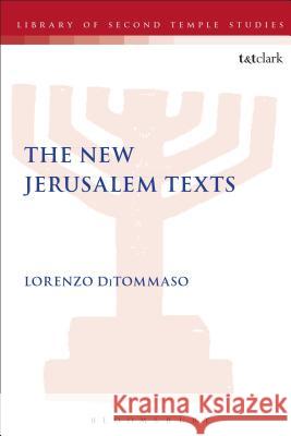 The New Jerusalem Texts Lorenzo DiTommaso 9780567034250