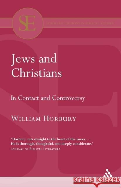 Jews and Christians William Horbury 9780567042231 T. & T. Clark Publishers