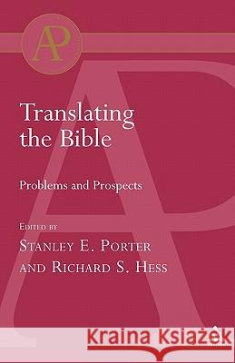 Translating the Bible Porter, Stanley E. 9780567042903