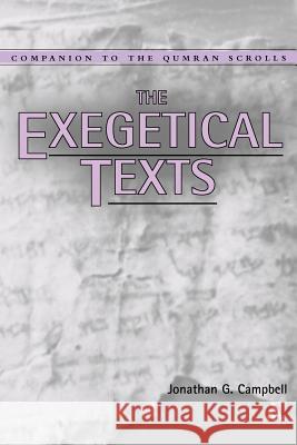 The Exegetical Texts Campbell, Jonathan G. 9780567045287