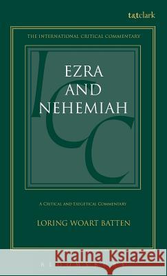 Ezra and Nehemiah L.W. Batten 9780567050083