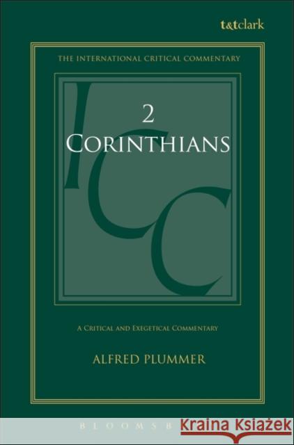 2 Corinthians Plummer, Alfred 9780567050281 T. & T. Clark Publishers