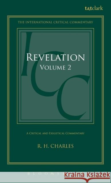 Revelation: Volume 2: 15-21 Charles, R. H. 9780567050397 T&T Clark