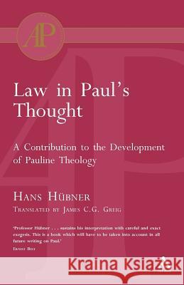Law in Paul's Thought Hans Hubner 9780567080592