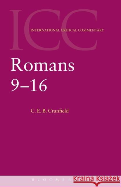 Romans Cranfield, C. E. B. 9780567084156 T. & T. Clark Publishers