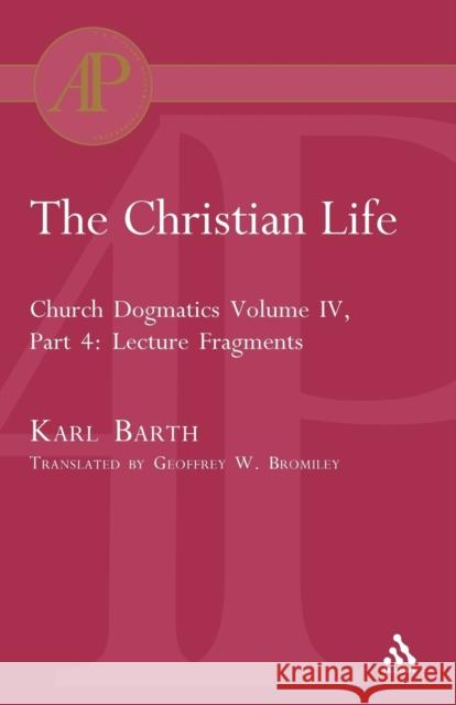 The Christian Life Karl Barth 9780567084965