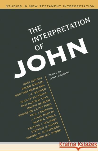 Interpretation of John John Ashton 9780567085467 T. & T. Clark Publishers