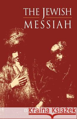 Jewish Messiah Cohn-Sherbok, Dan 9780567085863