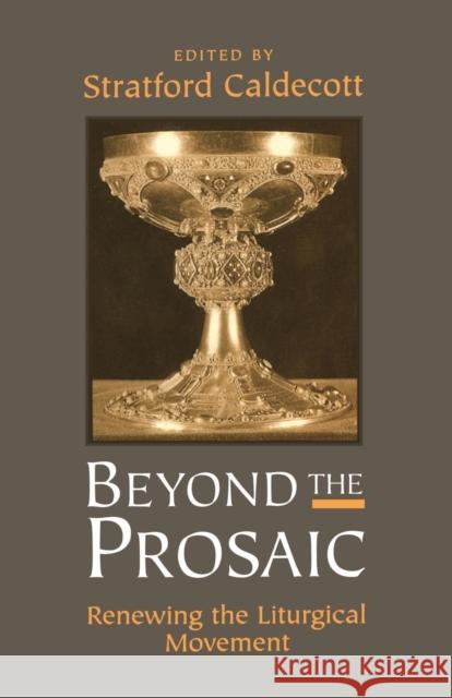 Beyond the Prosaic Caldecott, Stratford 9780567086365 T. & T. Clark Publishers