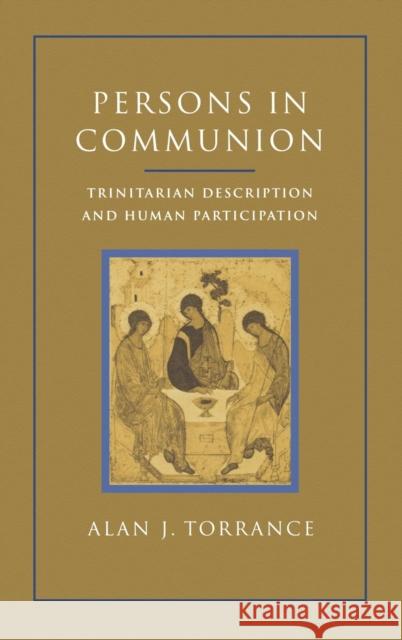 Persons in Communion Torrance, Alan J. 9780567097408 T. & T. Clark Publishers