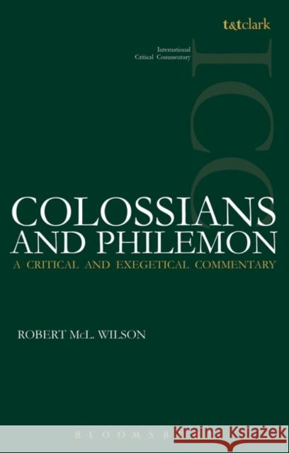 Colossians and Philemon Wilson, Robert MCL 9780567101235 T & T Clark International