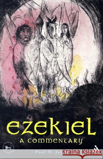 Ezekiel: A Commentary Joyce, Paul M. 9780567483614 0