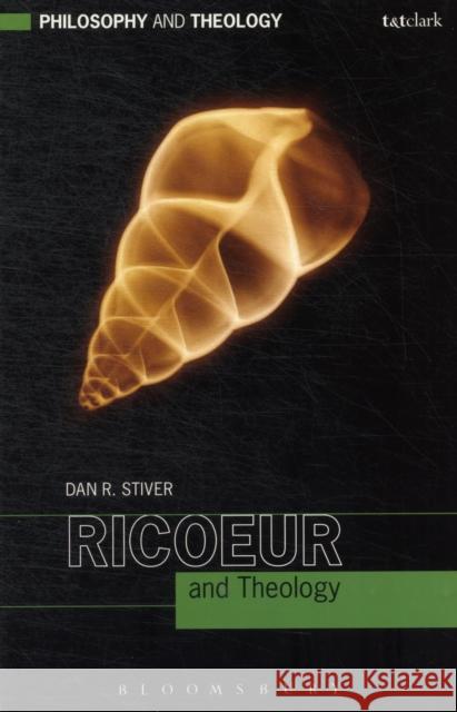 Ricoeur and Theology Dan R Stiver 9780567537867