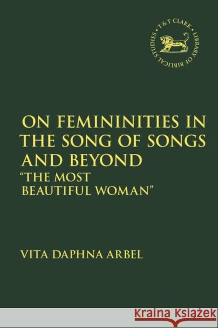 On Femininities in the Song of Songs and Beyond: 