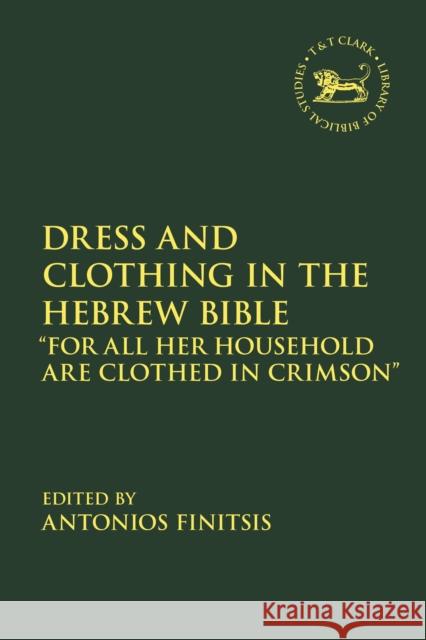 Dress and Clothing in the Hebrew Bible: 