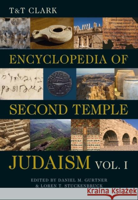 T&T Clark Encyclopedia of Second Temple Judaism Volume One  9780567716927 Bloomsbury Publishing PLC