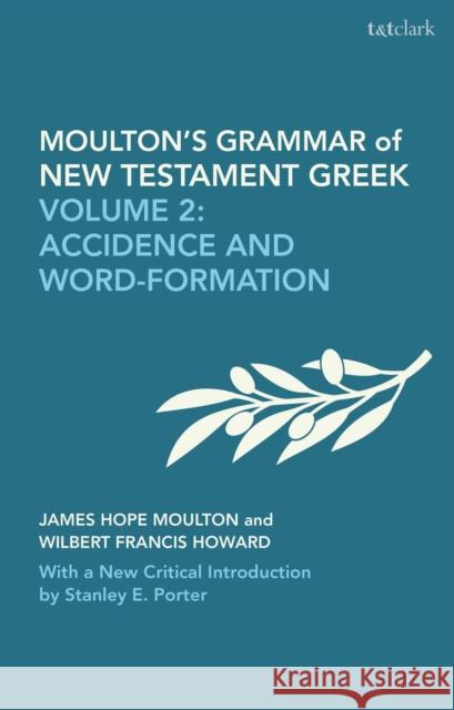 Moulton's Grammar of New Testament Greek: New Edition Nigel Turner 9780567717245
