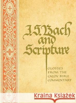 J.S. Bach and Scripture Robin Leaver 9780570013297