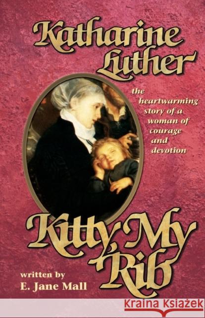 Kitty, My Rib E.Jane Mall 9780570031130