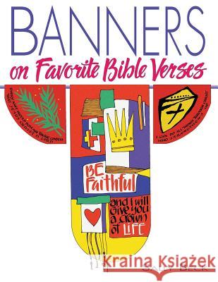 Banners on Favorite Bible Verses Sally Beck 9780570049883 Concordia Publishing House Ltd