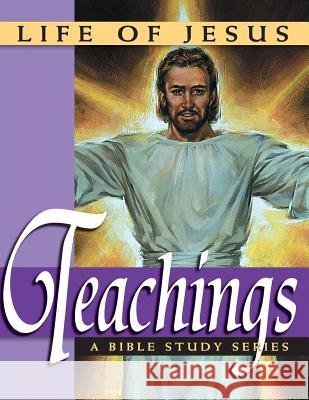 Life of Jesus: Teachings Steven Borst 9780570078647 Concordia Publishing House