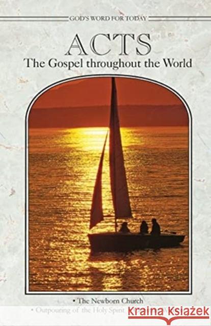 Acts - the Gospel throughout the World Concordia Publishing House, Lois M Engfehr 9780570095460 Concordia Publishing House Ltd