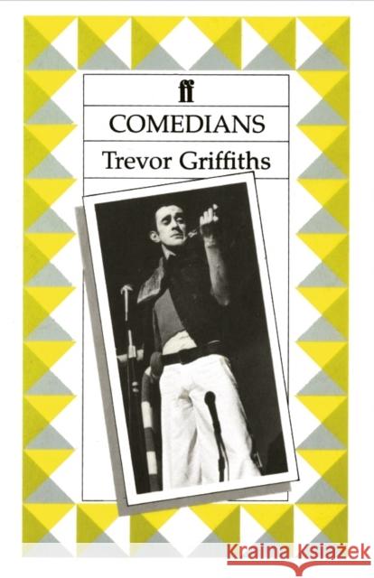 Comedians Trevor Griffiths 9780571049868