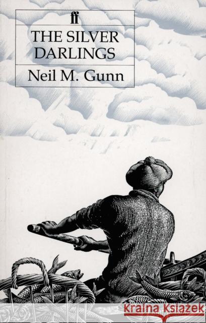 The Silver Darlings Neil M. Gunn 9780571090419 Faber & Faber