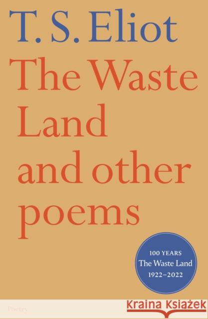 The Waste Land and Other Poems T S Eliot 9780571097128 Faber & Faber
