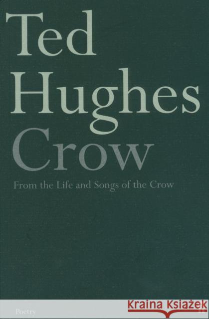 Crow Ted Hughes 9780571099153 Faber & Faber