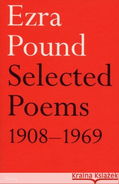 Selected Poems 1908-1969 Ezra Pound 9780571109074 Faber & Faber