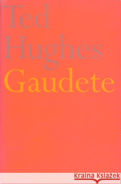 Gaudete Ted Hughes 9780571111244 Faber & Faber