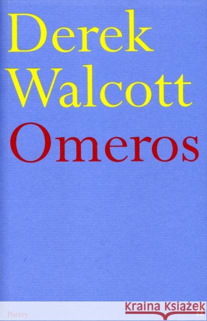 Omeros Derek Walcott 9780571144594 Faber & Faber