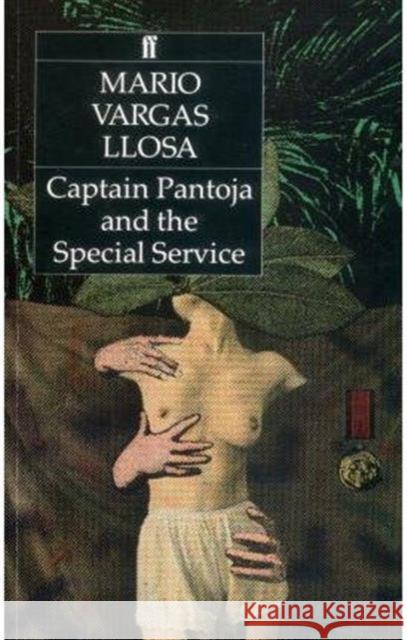 Captain Pantoja and the Special Service Mario Vargas Llosa 9780571148189 Faber & Faber