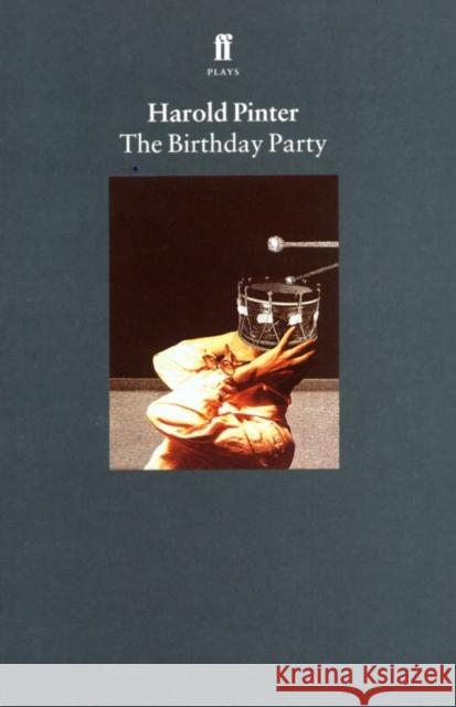 The Birthday Party Harold Pinter 9780571160785 Faber & Faber