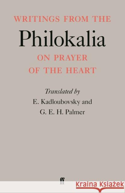 Writings from the Philokalia E. Kadloubovsky 9780571163939 Faber & Faber